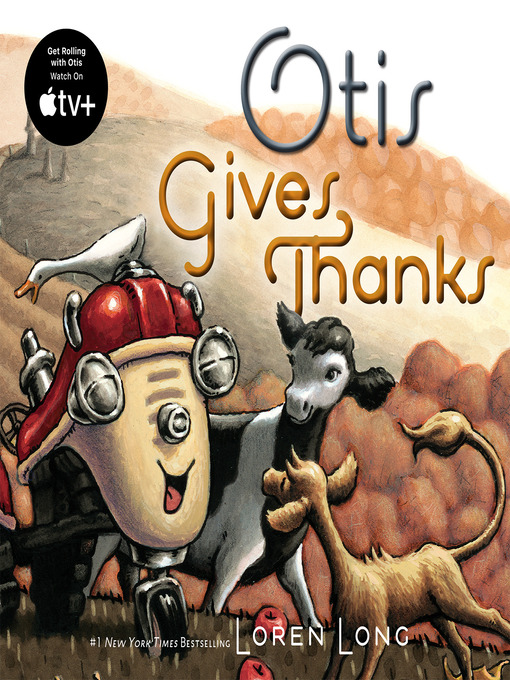 Title details for Otis Gives Thanks by Loren Long - Available